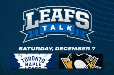 Maple Leafs vs. Penguins LIVE Post Game Reaction | Leafs Talk