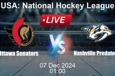🔴 LIVE: Ottawa Senators vs Nashville Predators - Live Ice Hockey Score