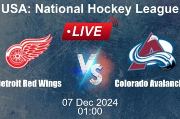 🔴 LIVE: Detroit Red Wings vs Colorado Avalanche - Live Ice Hockey Score