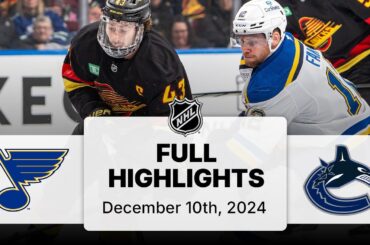 NHL Highlights | Blues vs. Canucks | December 10, 2024