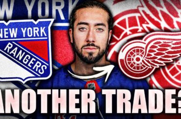 RED WINGS & RANGERS UPDATES: ANOTHER HUGE TRADE COMING? MIKA ZIBANEJAD TO DETROIT?