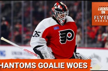 Philadelphia Flyers to face Columbus Blue Jackets; Plus, the Phantoms Goalie Woes!