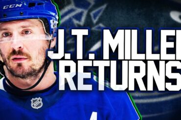 JT Miller's Return & Home Struggles | Vancouver Canucks