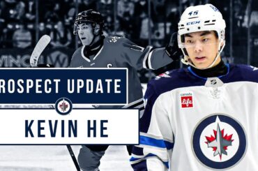 Kevin He - Winnipeg Jets Prospect Update