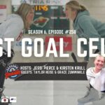 #258: Zuccy, Brodin are Back; Gus and Middleton Hurt (with Taylor Heise and Grace Zumwinkle)