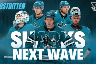 SHARKS NEXT WAVE | FROSTBITTEN: A SAN JOSE SHARKS PODCAST