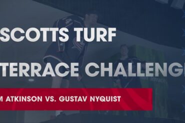 Scotts Turf Terrace Challenge: Cam Atkinson vs. Gustav Nyquist