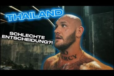 Thailand Schlechte Entscheidung ?