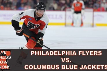 Philadelphia Flyers vs. Columbus Blue Jackets (12/21/24)- The Press Row Show: Pregame, INT, Postgame