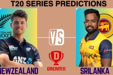 New Zealand vs Sri Lanka T20 Series Prediction | Dream11