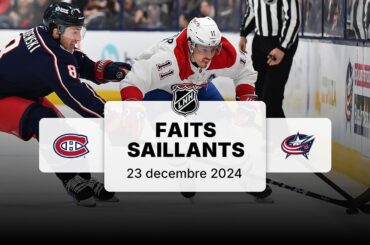 Canadiens vs Blue Jackets 23/12 | Faits saillants