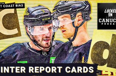 Vancouver Canucks Letter Grades So Far... [Part 2]