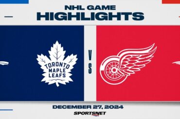 NHL Highlights | Maple Leafs vs. Red Wings - December 27, 2024