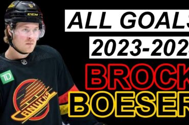 Brock Boeser All 40 Goals From The 2023-24 Season | Vancouver Canucks