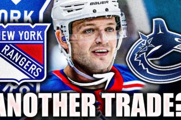 HUGE CANUCKS TRADE UPDATE: CHRIS JOHNSTON LINKS ANOTHER NEW YORK RANGERS D-MAN TO VANCOUVER (Borgen)