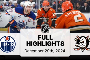NHL Highlights | Oilers vs. Ducks | December 29, 2024
