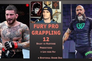QUICK PICKS for Fury Pro Grappling 12 Sean Brady vs Richie Martinez