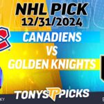 Montreal Canadiens vs Vegas Golden Knights 12/31/24 NHL Pick Prediction