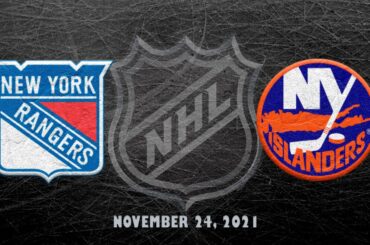 NHL Rangers vs Islanders | Nov.24, 2021