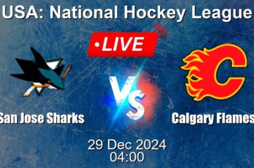🔴 LIVE: San Jose Sharks vs Calgary Flames - Ice Hockey Live Score - USA National Hockey League