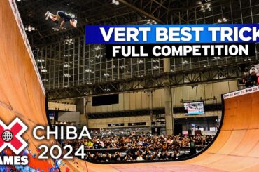 Men’s Skateboard Vert Best Trick: FULL COMPETITION | X Games Chiba 2024