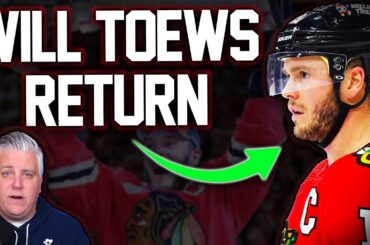 Jonathan Toews Considers NHL Return – Potential Destinations | Frank Seravalli