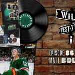 Wild on 7th - Episode 86: Matt Boldy, Championships, Cheesecake Factory, and Rossi Appreciation