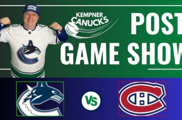 Canucks vs Canadiens POST Game Show! #Canucks #GoHabsGo