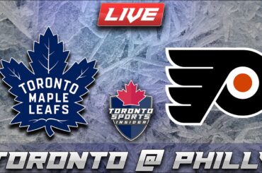 Toronto Maple Leafs vs Philadelphia Flyers LIVE Stream Game Audio | NHL LIVE Gamecast & Chat