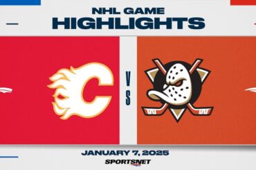 NHL Highlights | Flames vs. Ducks - January 7, 2025