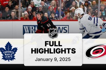 NHL Highlights | Maple Leafs vs. Hurricanes | January 09, 2025