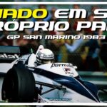 A Torcida que levantou Tambay e vaiou Patrese - GP SAN MARINO 1983