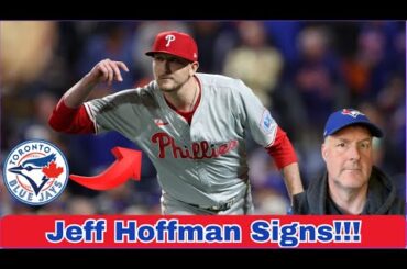 JEFF HOFFMAN JOINS TORONTO BLUE JAYS FAMILY!