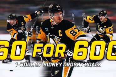 60 for 600 | 1 Hour of the Best Sidney Crosby Goals 6️⃣0️⃣0️⃣🚨