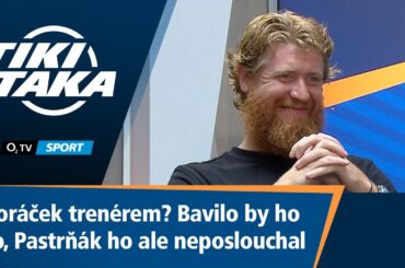 TIKI-TAKA: Voráček trenérem? Bavilo by ho to, Pastrňák ho ale neposlouchal