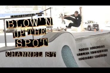 Blow'n Up The Spot - Channel Street
