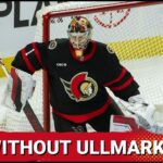 Can The Ottawa Senators Succeed Without Ullmark? - NHL SQUAD SHOW