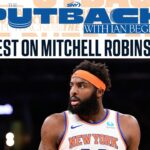Could Mitchell Robinson be on the trade block for the Knicks? | The Putback with Ian Begley | SNY