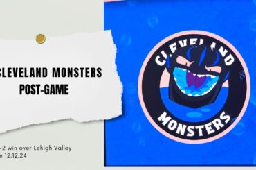Cleveland Monsters Post Game - 12.12.24