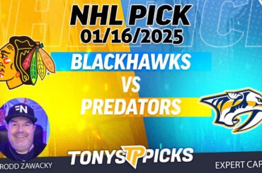 Chicago Blackhawks vs Nashville Predators 1/16/25 NHL Pick Prediction