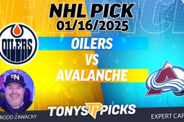 Edmonton Oilers vs Colorado Avalanche 1/16/25 NHL Pick Prediction