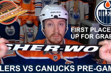 Pre-Game Report: Edmonton Oilers vs Vancouver Canucks
