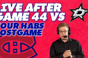 Canadiens vs Stars Post Game Show | Live Reaction, Analysis & Highlights | Jan 16, 2025