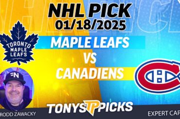 Toronto Maple Leafs vs Montreal Canadiens 1/18/25 NHL Pick Prediction