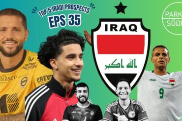 Top 5 Rising Stars of Iraq's National Football Team!