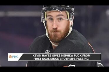 Kevin Hayes honors late brother with puck from first goal this season