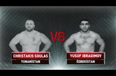 Christakis SOULAS vs Yusuf IBRAGIMOV