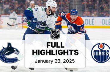 NHL Highlights | Canucks vs. Oilers | January 23, 2025