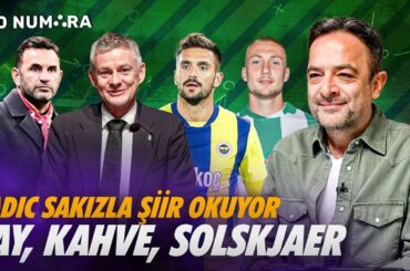 2025 MODEL FB, SOLSKJAER TARZI, GS SAVUNMASI, YABANCI VAR MALİYETİ | UĞUR MELEKE İLE 10 NUMARA | #19