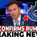URGENT! VANCOUVER CANUCKS CONFIRMS TRADE RUMORS! NHL CONFIRMS UPDATE? VANCOUVER CANUCKS NEWS TODAY!